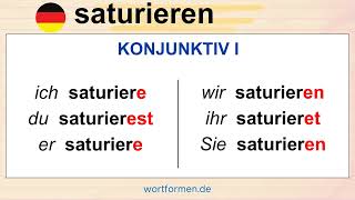 Konjugation des Verbs „saturieren“ in allen Zeitformen und allen Modi [upl. by Parish]