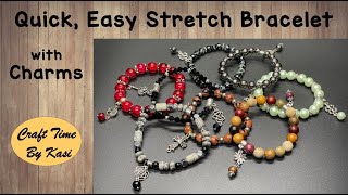 Quick Easy Stretch Bracelet with Charms [upl. by Terej]