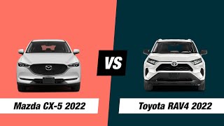 Mazda CX5 2022 VS Toyota RAV4 2022 [upl. by Crissy]