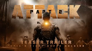 ATTACK Part 2  Official Teaser Trailer 2023  John Abraham  Lakshya Raj Anand FanMade [upl. by Arakahs]