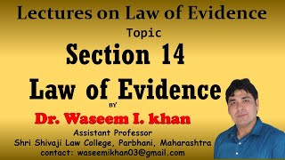 Section 14 of Indian Evidence Act 1872  Lectures on Law of Evidence Part 11 [upl. by O'Grady]