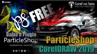 Baixe já o PlugIn ParticleShop FREE no CorelDRAW 2019 [upl. by Ross91]