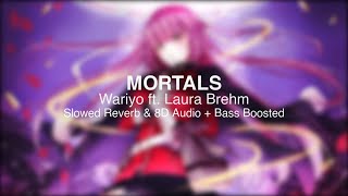 Warriyo  Mortals Slowed Reverb amp 8D Audio  Bass Boosted [upl. by Atiniuq]