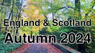 England and Scotland BREATHTAKING 4k Autumn walks 2024 england scotland edinburgh autumn [upl. by Eelac]