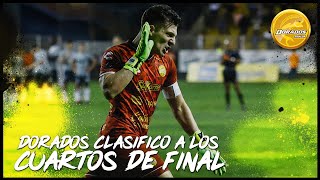 RESUMEN  DORADOS VS ATLAS  OCTAVOS DE FINAL COPA MX [upl. by Pachton]