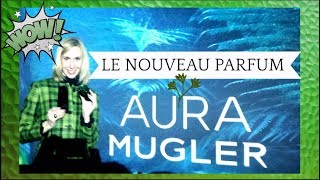 Comment Thierry Mugler développe notre Aura par Clarisse Monereau parfum aura perfume [upl. by Netsyrc725]