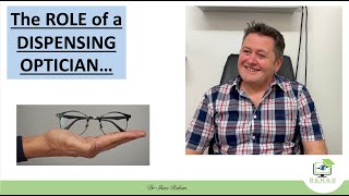 What is Role of a Dispensing Optician How do they Fit into Optometric Practice I Dr Shaz Rehan 21 [upl. by Llehcal361]