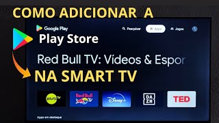 VEJA ONDE FICA A PLAY STORE NA SMART TV COMO BAIXAR PLAY STORE NA SMART TV [upl. by Myranda]