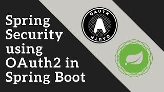 Spring Security using OAuth2 in Spring Boot  Tech Primers [upl. by Ettessil]