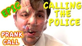 How to Prank Call The Police  PRANK CALLING THE POLICE  Tape Face [upl. by Zeralda]