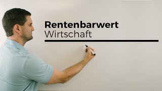 Rentenbarwert Wirtschaft Fachabitur Verwaltung Berufskolleg  Mathe by Daniel Jung [upl. by Kitrak330]