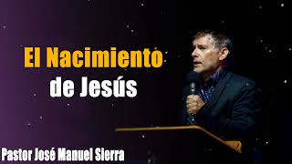 El Nacimiento de Jesús Pastor José Manuel Sierra [upl. by Cross]