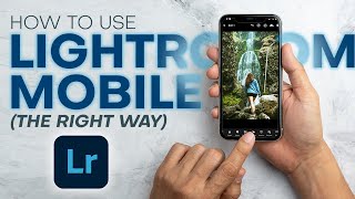 The Lightroom Mobile Master Class  EVERYTHING You Should Know [upl. by Accire]