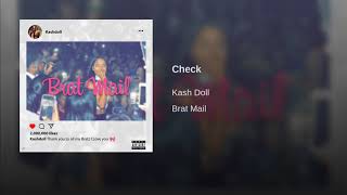 Kash Doll  Check Brat Mail [upl. by Killoran426]