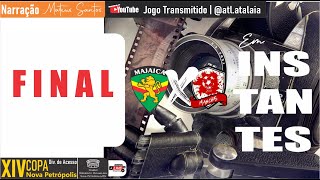 MAJAICA vs MANCHAS  Div de Acesso  F I N A L [upl. by Papagena]