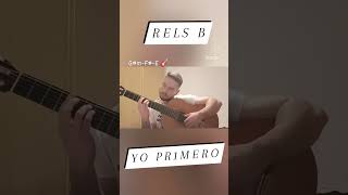 YO PRIMERO RELS B COVER GUITARRA ACORDES FÁCIL 🎸 COMO TOCAR YO PR1MERO TABS RELS B ESTRENO ✅ [upl. by Ayirp]