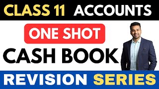 CASH BOOK  Full Recap V Imp  ONE SHOT  Class 11 Revision Series  CA Parag Gupta [upl. by Cutty638]