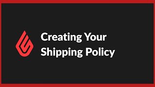 Creating Your Shipping Policy [upl. by Eriam]