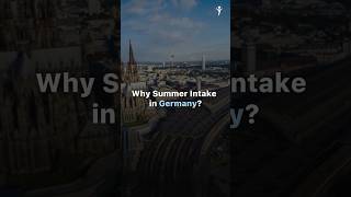 Why Summer Intake 2025 in Germany 🇩🇪 study in germany ms in germany [upl. by Doak]