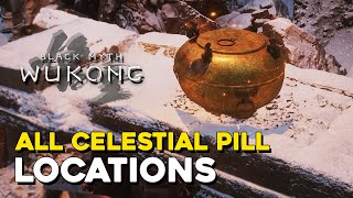 Black Myth Wukong All Celestial Pill Locations All Health Mana amp Stamina Upgrades [upl. by Anik]