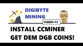 STEP3Digibyte DGB MiningCCMiner Install and Configuration to start Mining [upl. by Alys]