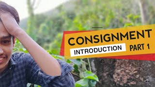 Consignment introduction  Malayalam [upl. by Nelleyram821]