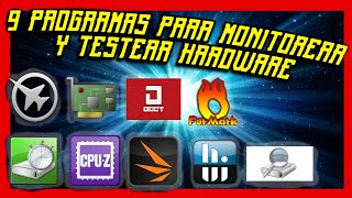 ☑️ 9 PROGRAMAS para EXIGIR TESTEAR Y MONITOREAR TU HARDWARE [upl. by Leagiba]