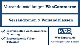 WooCommerce 3 Versandeinstellungen mit Versandzonen und Versandklassen [upl. by Hadnama]