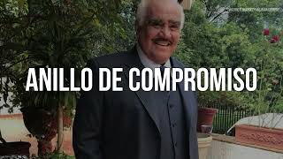 Vicente Fernández  Anillo de Compromiso LETRA [upl. by Baily]