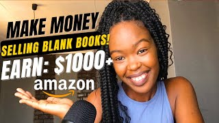 EARN 1000 R18 000 MONTHLY SELLING BLANK BOOKS on AMAZONWorldWide makemoneyonline [upl. by Nylirem]