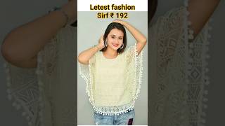 letest fashion sirf ₹192 viralreels viralvideo viralshorts viralvideos affiliatemarketing [upl. by Haik]