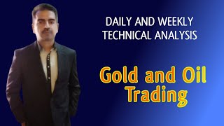 Forex  Gold and Oil Trading  Daily  Weekly  Technical Analysis trading forex gold oil [upl. by Kcirdle]