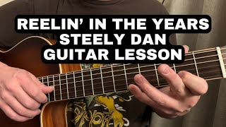 quotREELIN IN THE YEARSquot STEELY DAN HARMONY GUITARS Mixolydian Mode GUITAR LESSON [upl. by Oirram619]