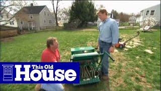 How to Reseed a Lawn  This Old House [upl. by Atoel]