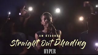 HYPER  STRAIGHT OUTTA DHADING OFFICIAL MUSIC VIDEO DIRECET BY Amrecords387 [upl. by Rimisac642]