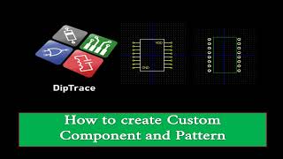 How to create custom components and pattern using Diptrace [upl. by Rakia]