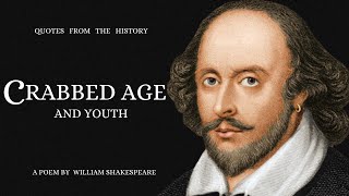 Crabbed Age and Youth – William Shakespeare Powerful Life Poetry [upl. by Ettennan]