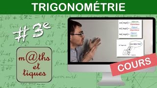 LE COURS  Trigonométrie  Troisième [upl. by Launcelot]