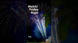 🌺AMAZING Friday Night at waikiki beach waikikibeach hawaii oahu oahuhawaii fireworks [upl. by Brader341]