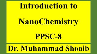 Nanotechnology  NanoChemistry Part 1 Introduction UrduHindi [upl. by Kennedy150]