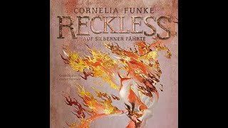 Kostenloses Hörbuch Cornelia Funke  Auf silberner Fährte  Reckless 4 [upl. by Beverly]