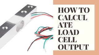 how to calculate load cell output [upl. by Paulette]