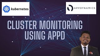 AppDynamics  Beginner Tutorial  Monitor Kubernetes Cluster Using Cluster Agent [upl. by Irving]