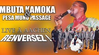 Mbuta KAMOKA amp Pesa Munu Passage  Live a Aachen Renversez VHS EntierFull [upl. by Boser]