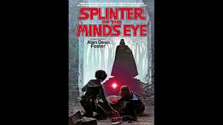 Splinter of the Minds Eye Audiobook unofficial and unabridged Chapter Eight [upl. by Nedrob57]