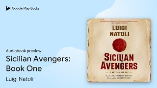 Sicilian Avengers Book One by Luigi Natoli · Audiobook preview [upl. by Ahsinehs]