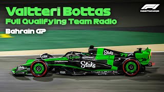 Valtteri Bottas Full Qualifying Team Radio  2024 Bahrain Grand Prix [upl. by Berni694]