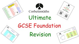 Ultimate GCSE Maths Foundation Revision Video  Edexcel AQA OCR  Corbettmaths [upl. by Yaj]