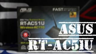 ASUS RTAC51U  Dual Band WiFi Router unboxing [upl. by Baxie]