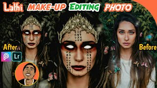 Fotomu Bisa jadi SERAM  Cara Edit Foto Lathi Challenge Make Up Terbaik [upl. by Maximo]